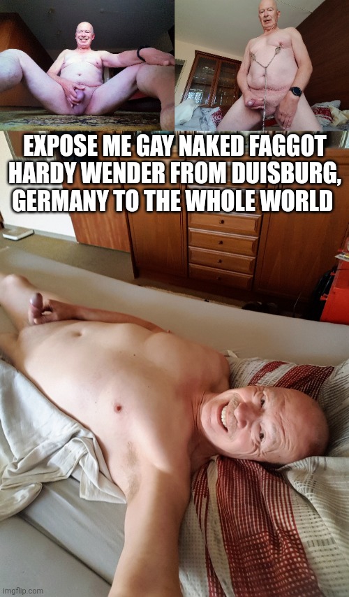 Exposed Gay Naked f*ggot Hardy Wender from Duisburg, Germany