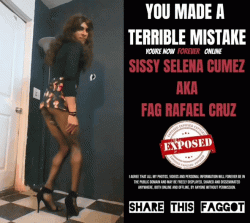 ~ Latina Sissy Puta Selena Cumez Exposed