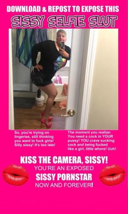 Exposed Sissy f*ggot