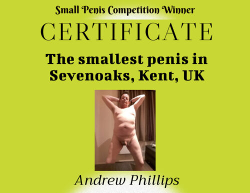 Andrew has the smallest penis in Sevenoaks, Kent.