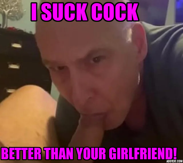 BiBottomCockSucker loves to SUCK COCK!