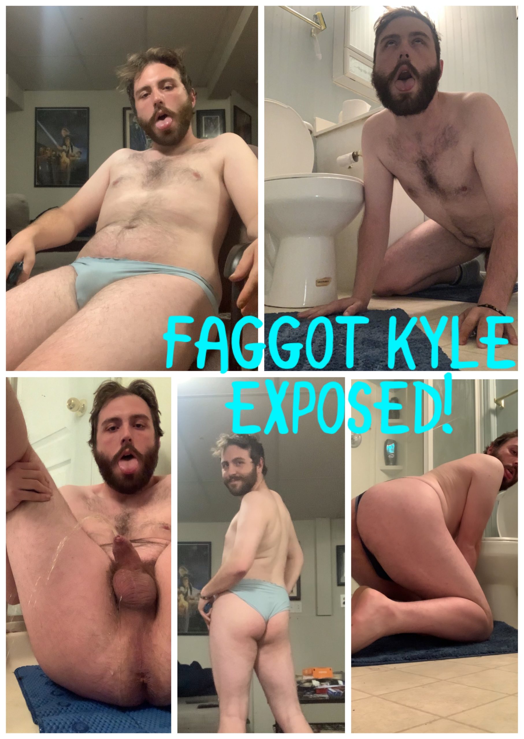 Piss Pig f*ggot Kyle Exposed! Ruin me and spread my pics!