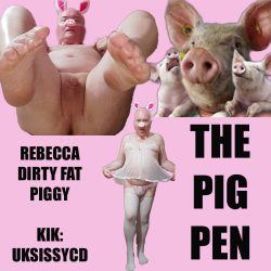 SISSY FAT PIGGY REBECCA NEED TO BE EXPOSED EVERYWHERE