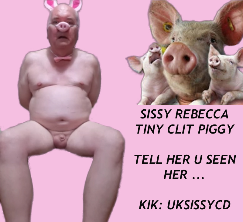 SISSY FAT PIGGY REBECCA NEED TO BE EXPOSED EVERYWHERE