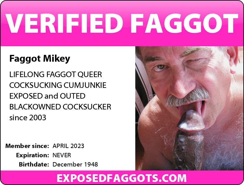 f*gGOTMIKEY…EXPOSED f*gGOT  FUN