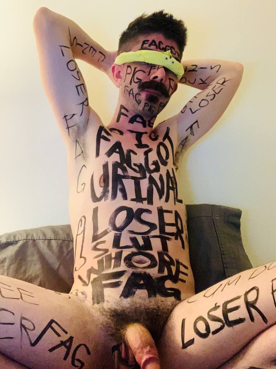 Loser f*ggot Bodywriting