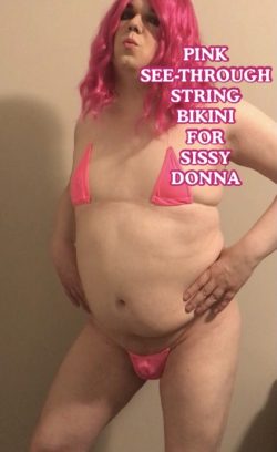 Sissy Donna exposed in pink micro bikini – Mistress request of lingerie