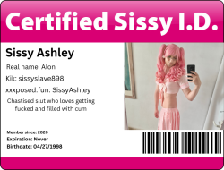 Sissy Ashley – My sissy ID, share it around