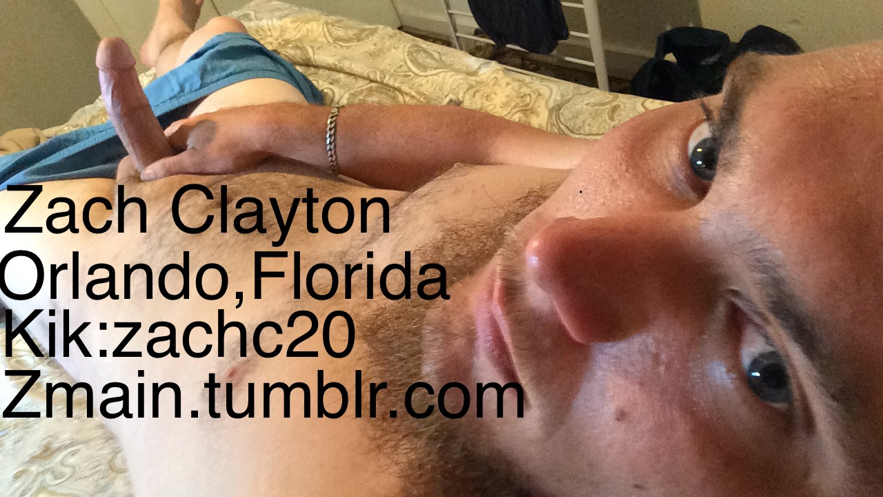 Expose Zach Clayton from Orlando,Florida