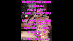 COCKSUCKER4BLACK or f*gGOTMIKEY..WISHING YOU A “HAPPY COCKSUCKING CHRISTMAS