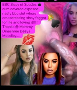 DineshreeDèéyaMoodley is the Mommy who exposed and made me this nasty sissY