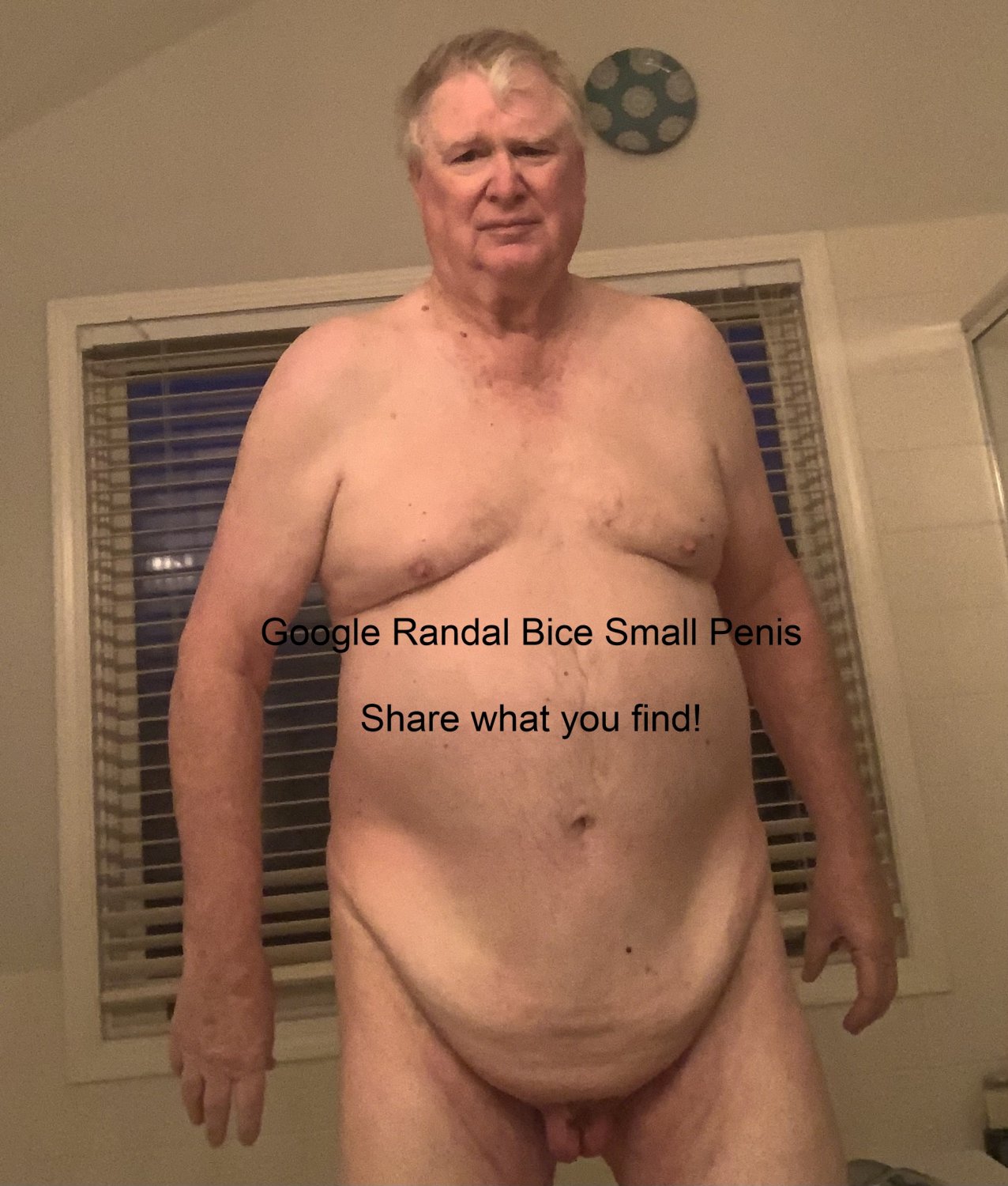 Randal A Bice – Spread the news that Randal Bice has a small penis