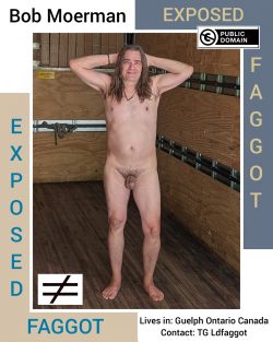 Faggot Bob Moerman Exposed Naked