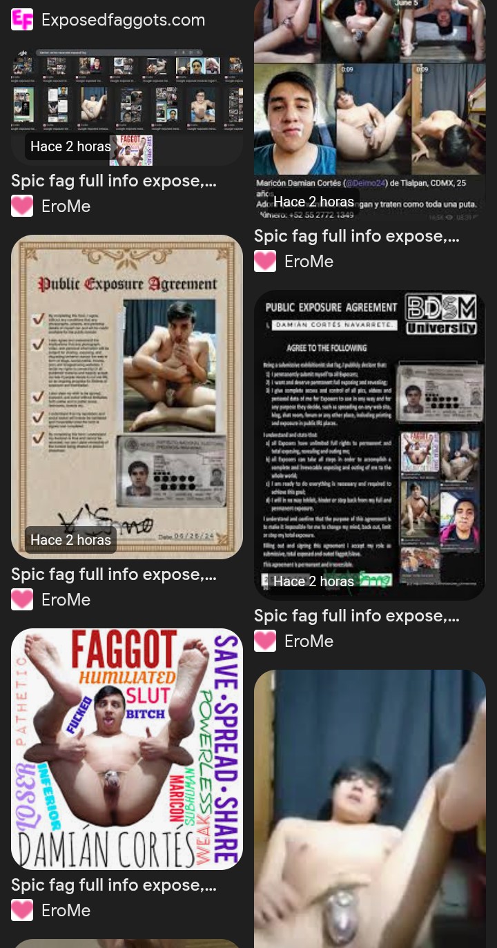 Ruin Damián Cortés Navarrete chastity sl*t already on Google