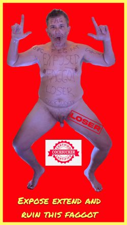 Exposedf*ggot loser for exposure