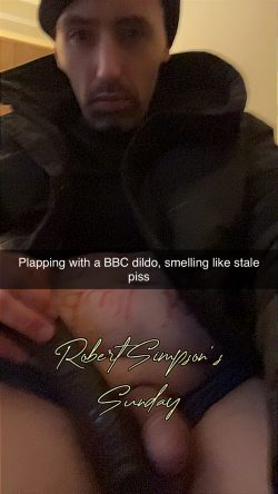 Robert Simpson  – Piss f*g beating balls