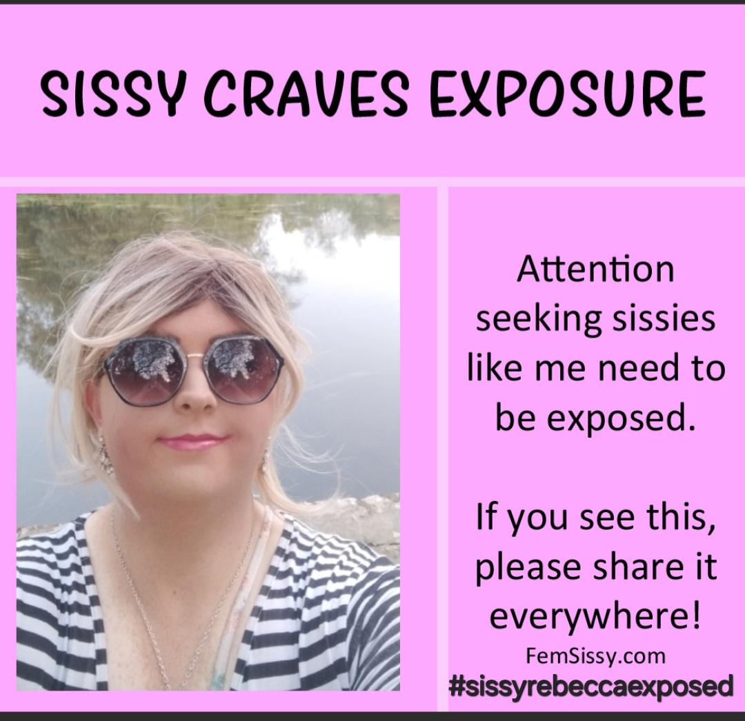 Sissy rebecca exposed