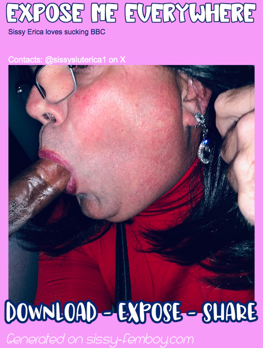 sissy erica hasn’t been here in some time