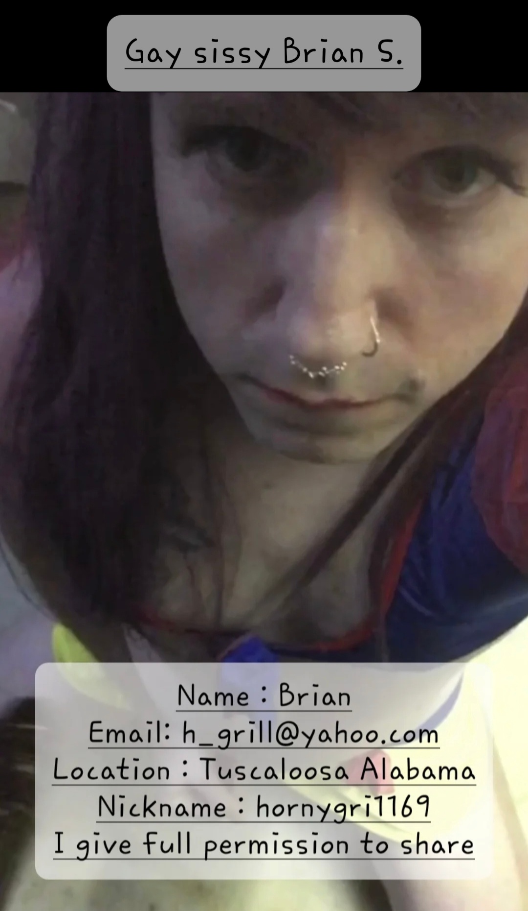 Sissy Brian S. from Tuscaloosa Alabama aka hornygri1169 D/L and share plse
