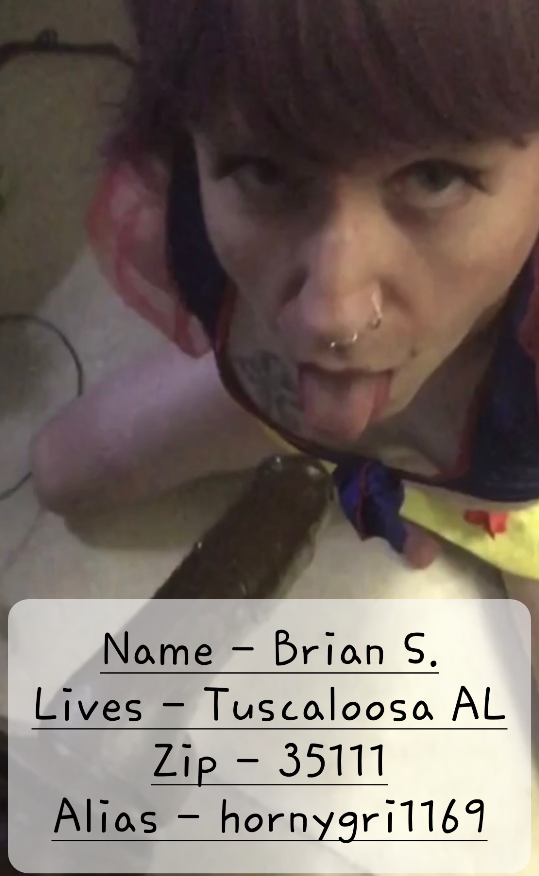 Pweeeease Share Sissy Brian S. from Tusc Alabama zip 35111 aka hornygri1169
