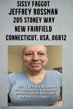 sissy f*ggot Jeffrey Rossman – Your Default Title