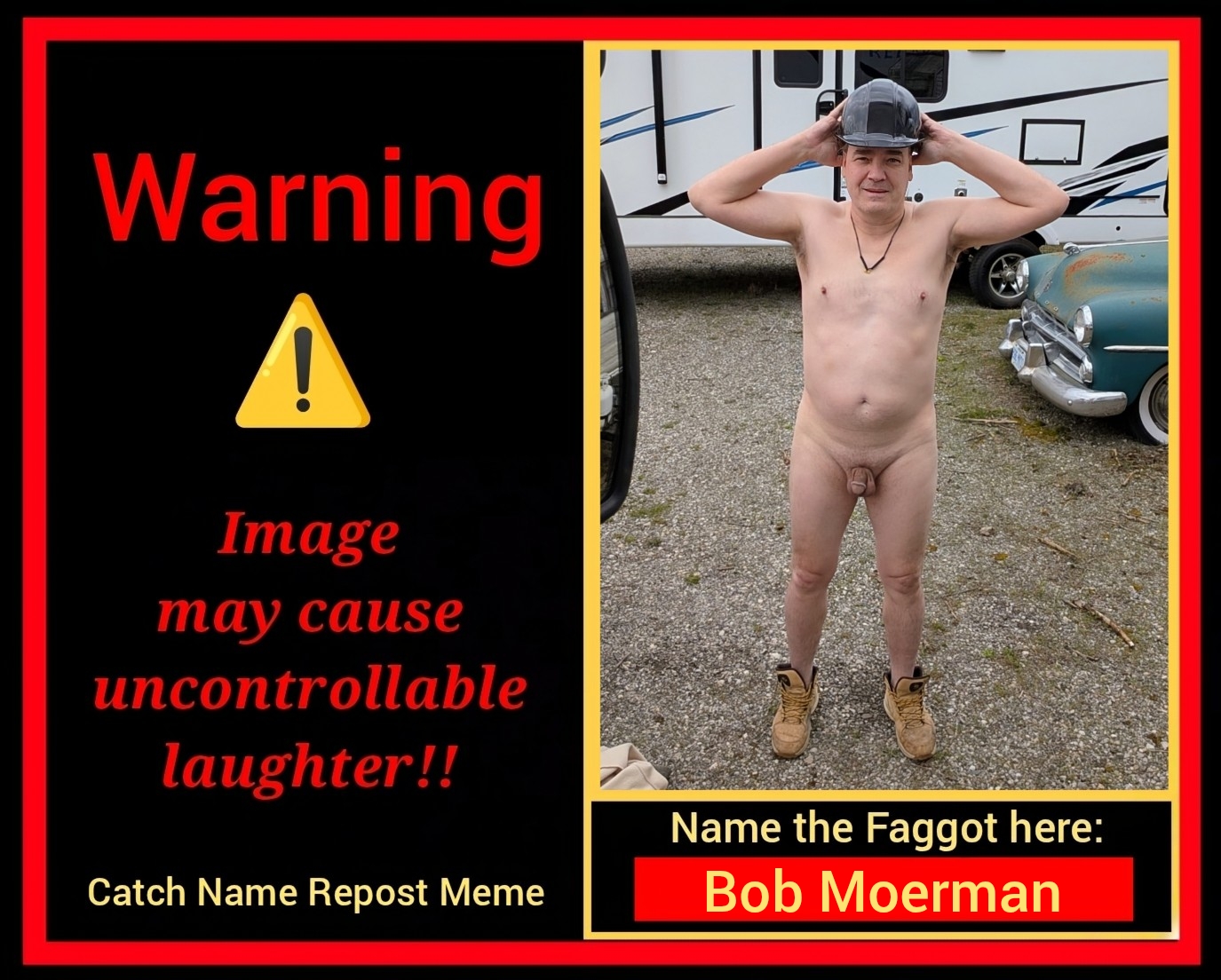 Faggot Bob Moerman Exposed