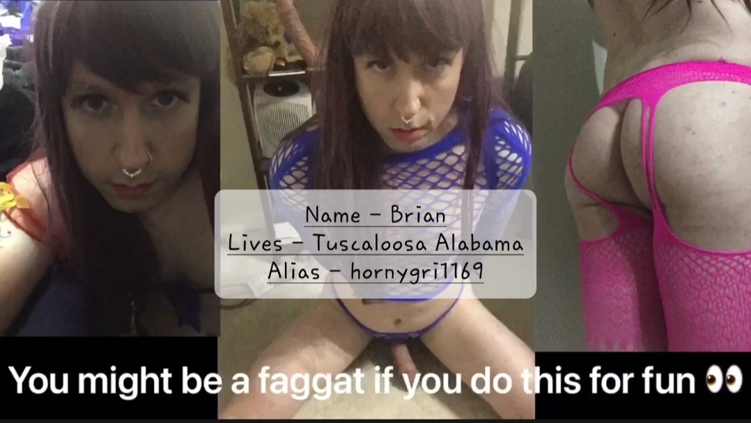 Please Repost Brian from Tuscaloosa Alabama aka hornygri1169 Sissy for cock