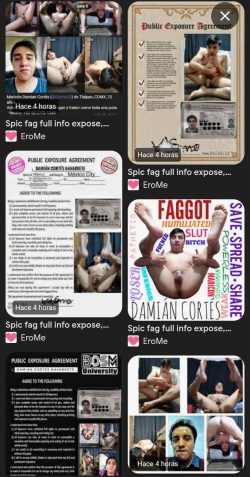 Mexican f*g exposed Damian Cortes ruined
