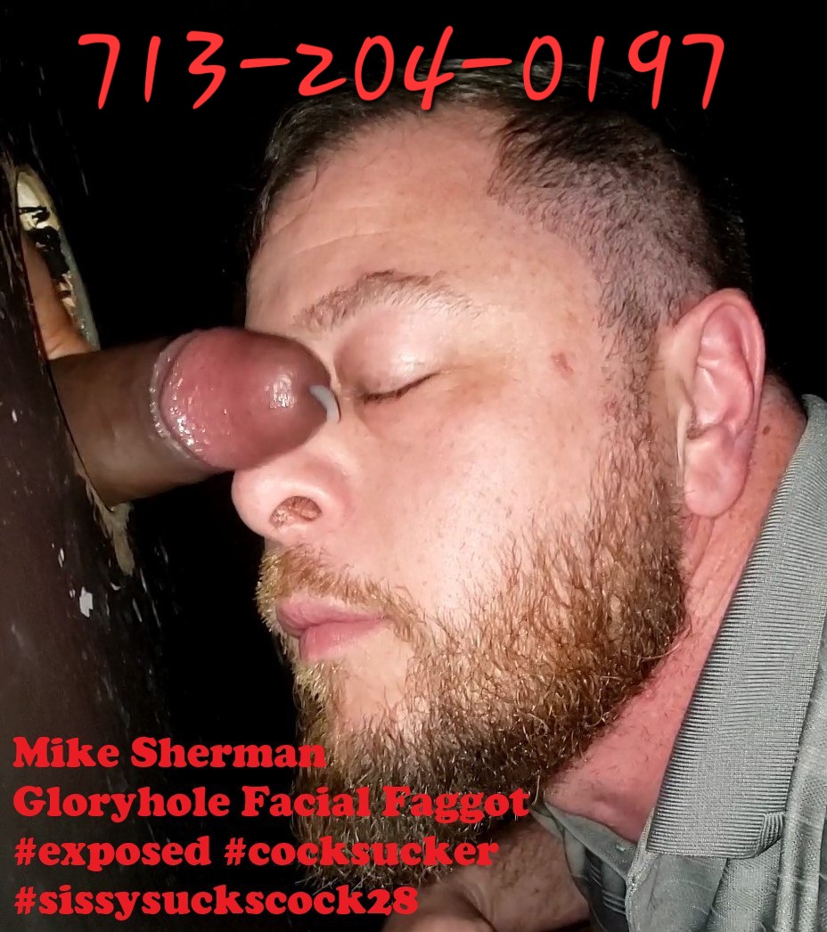 Mike Sherman f*ggot Cocksucker