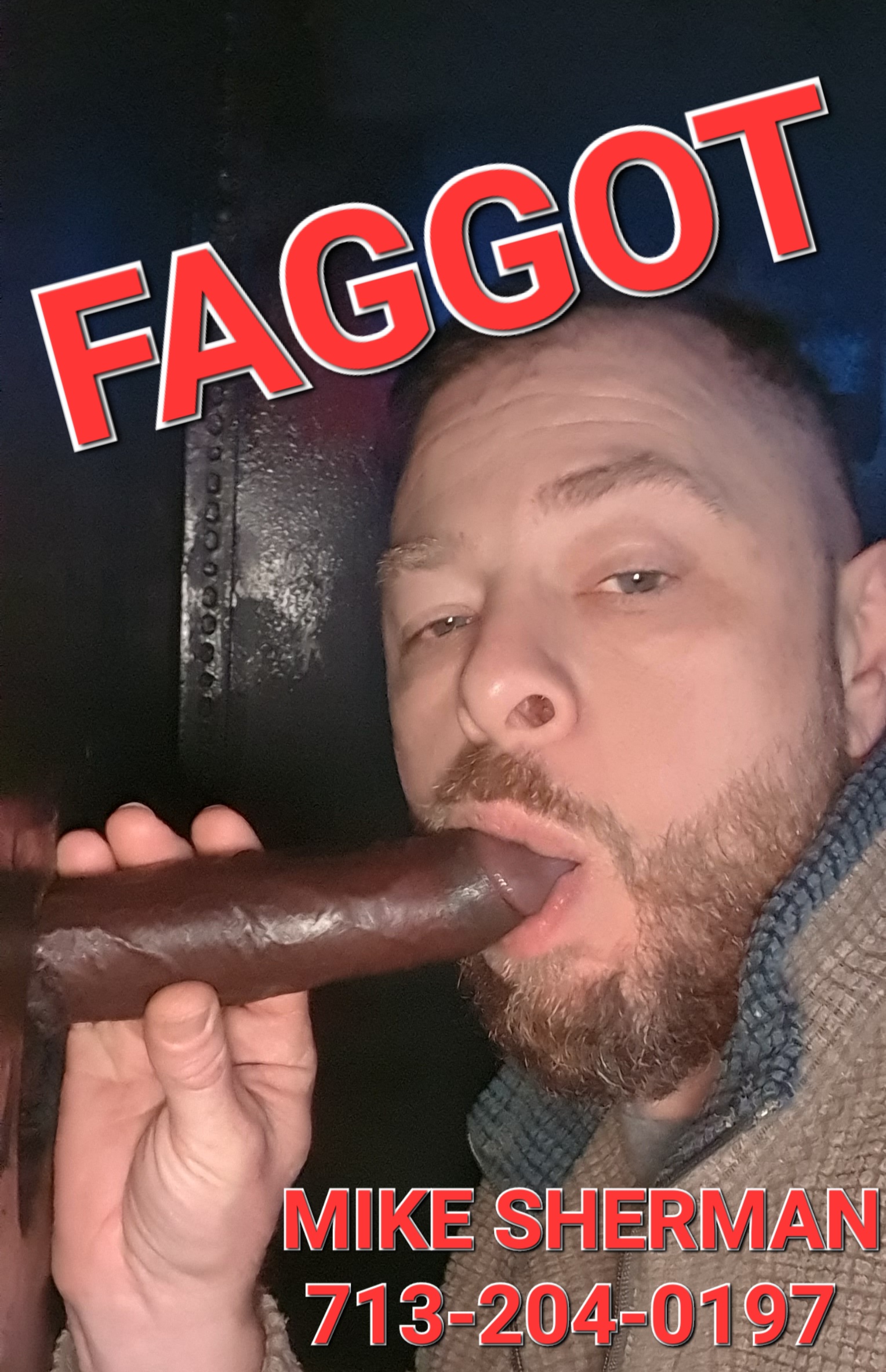 Mike Sherman f*ggot Cocksucker