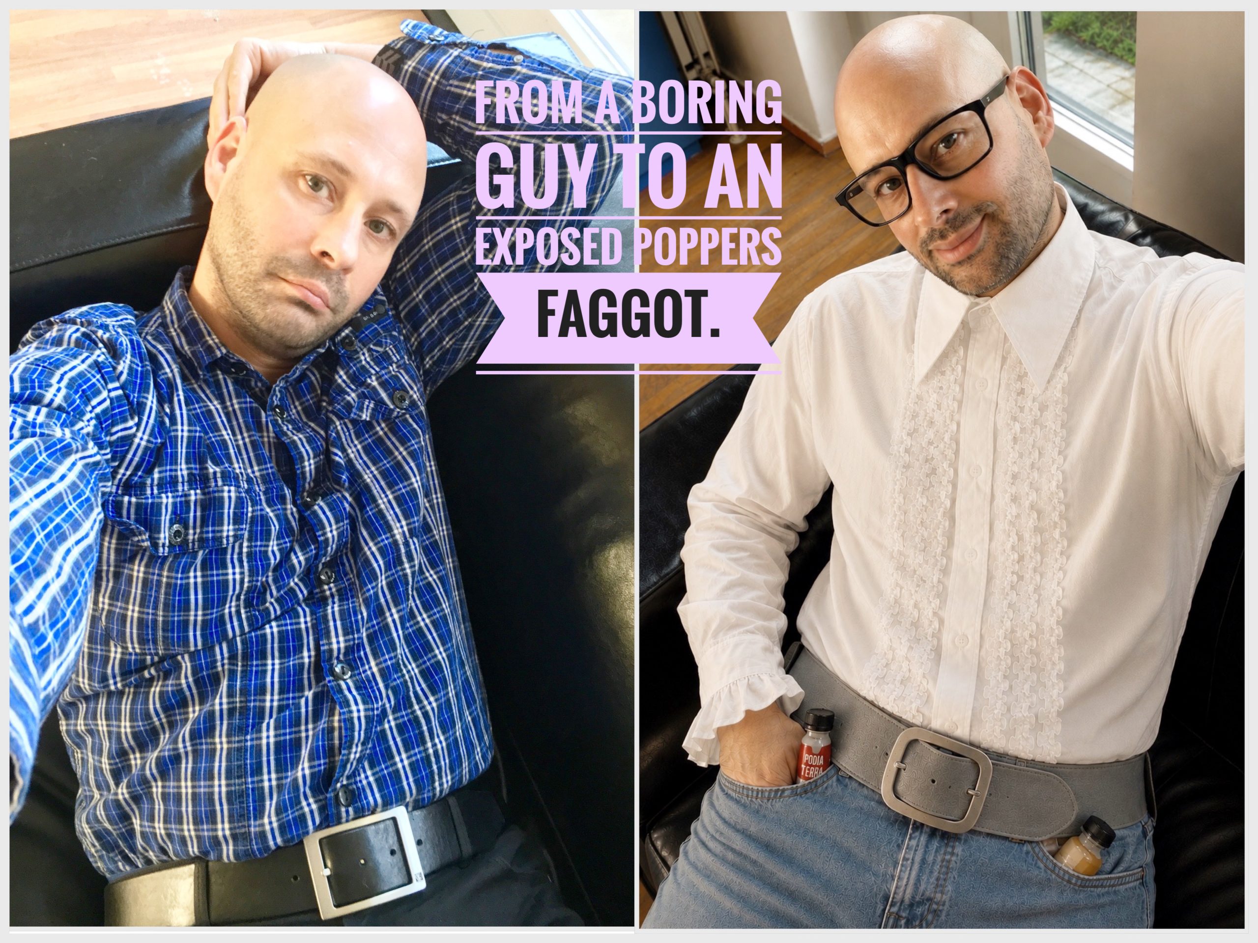 Exposed f*ggot  – Excited f*ggot