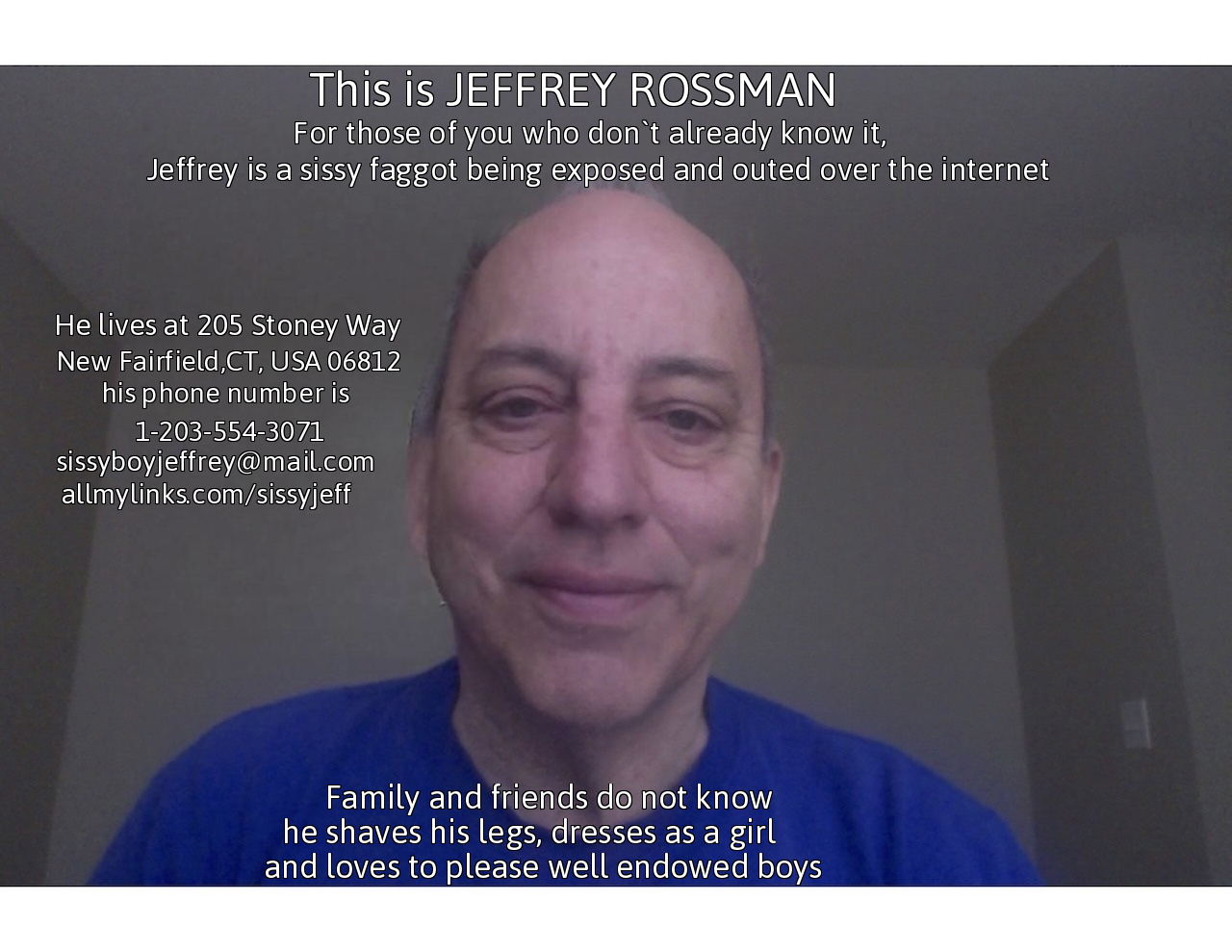 sissy f*ggot Jeffrey Rossman – Your Default Title