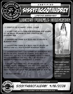Sissyf*ggotAudrey – Locked profile contract