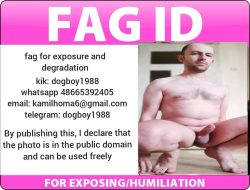 f*ggot exposed for you. Kamil Homa