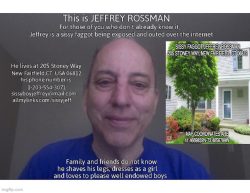 sissy f*ggot Jeffrey Rossman – Your Default Title