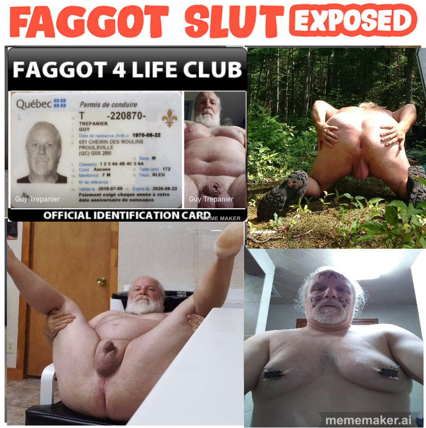 Guy Trepanier Officially Registered Ruined faggot