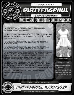 Dirtyf*gPaul – Locked Profile Contract – Fucked for LIFE!